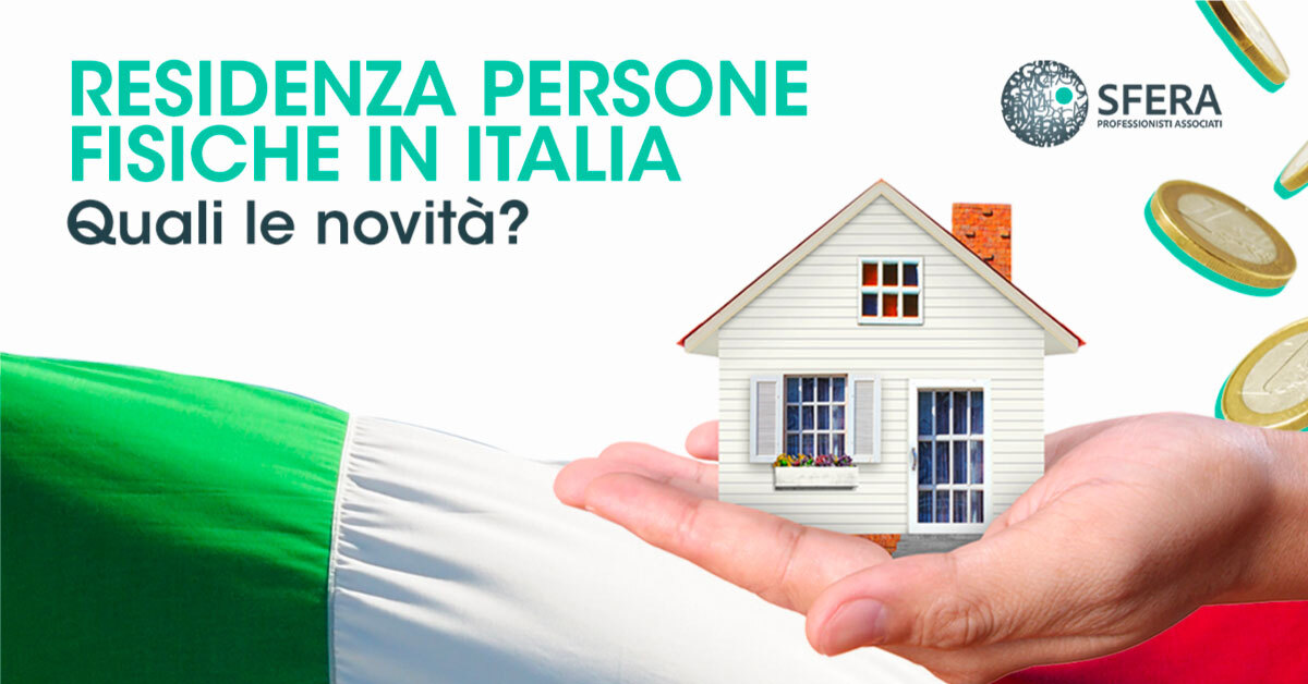 Residenze persone fisiche in Italia-Sfera Professionisti Associati